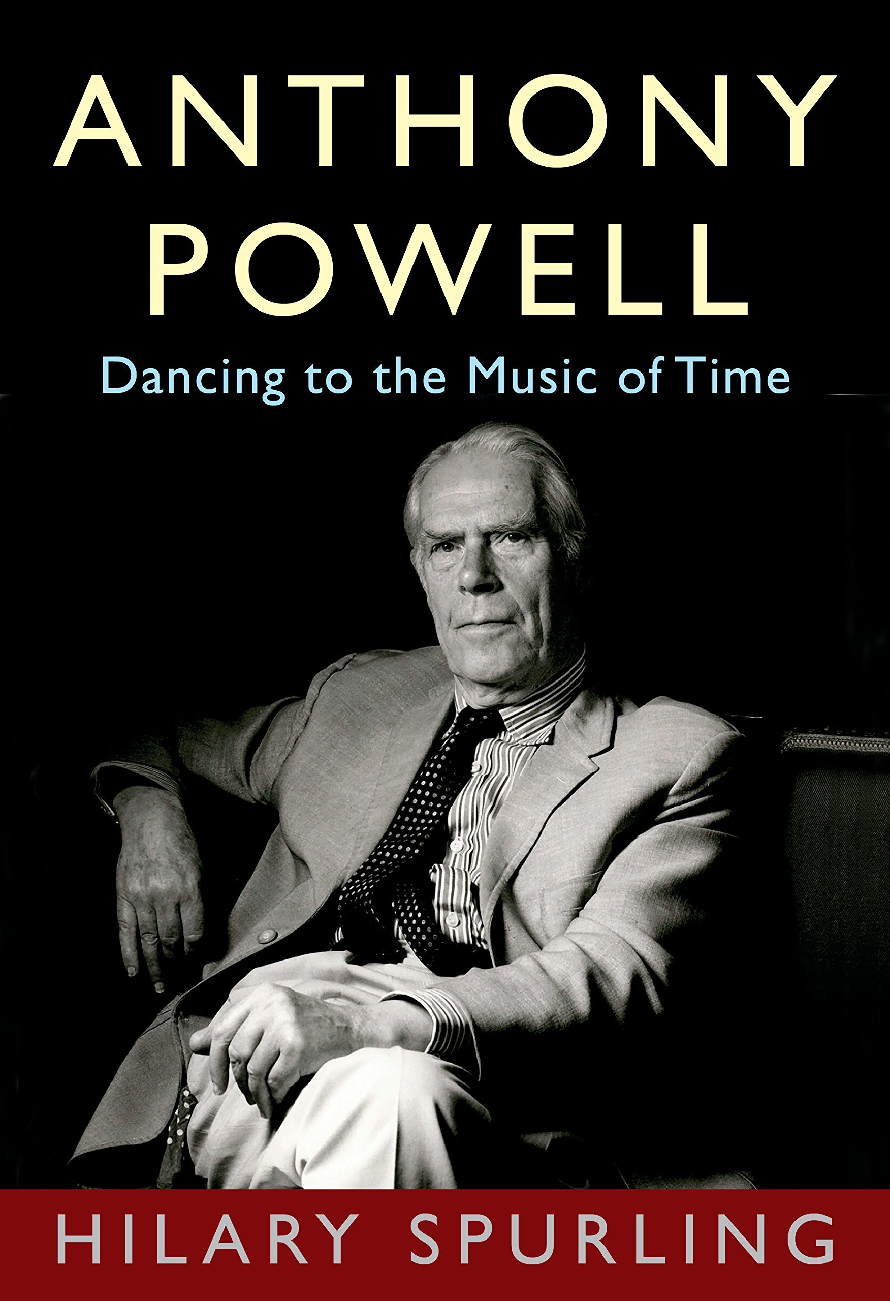Hilary Spurling’s ‘Anthony Powell: Dancing to the Music of Time’