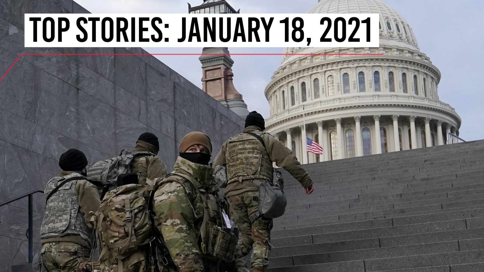 Top Stories: January 18, 2021