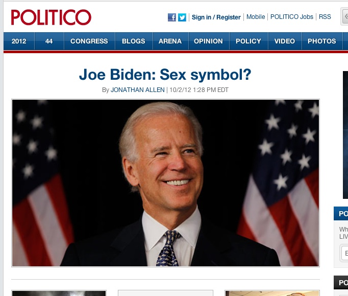 Politico Investigates: ‘Joe Biden: Sex Symbol?’