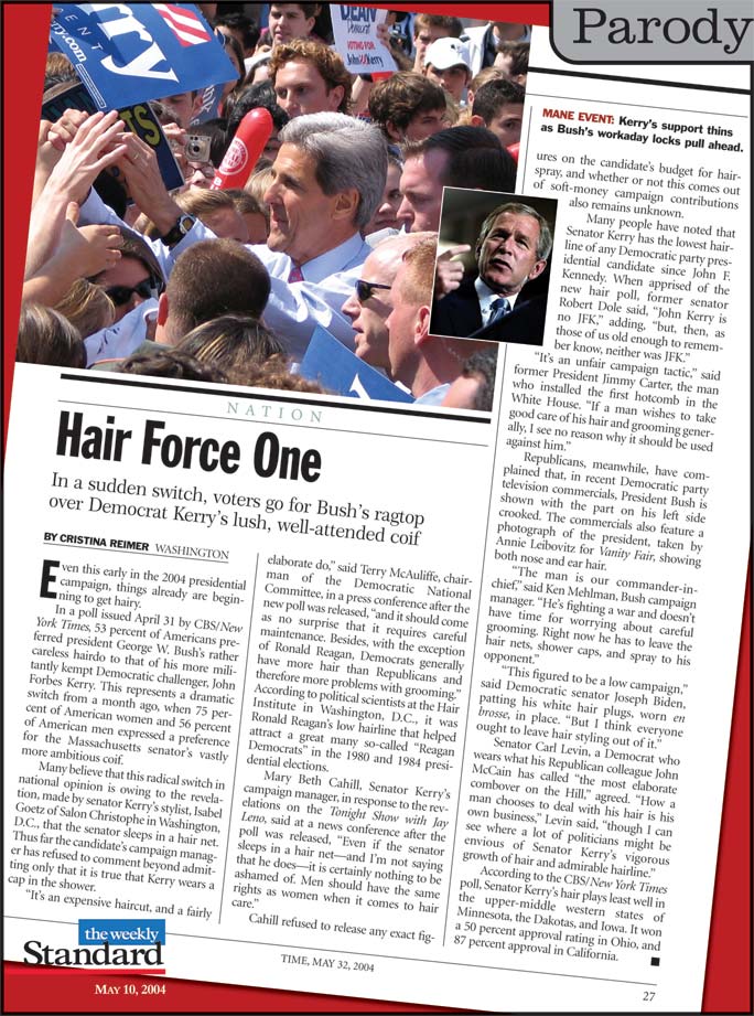 The presidential race gets hairy.