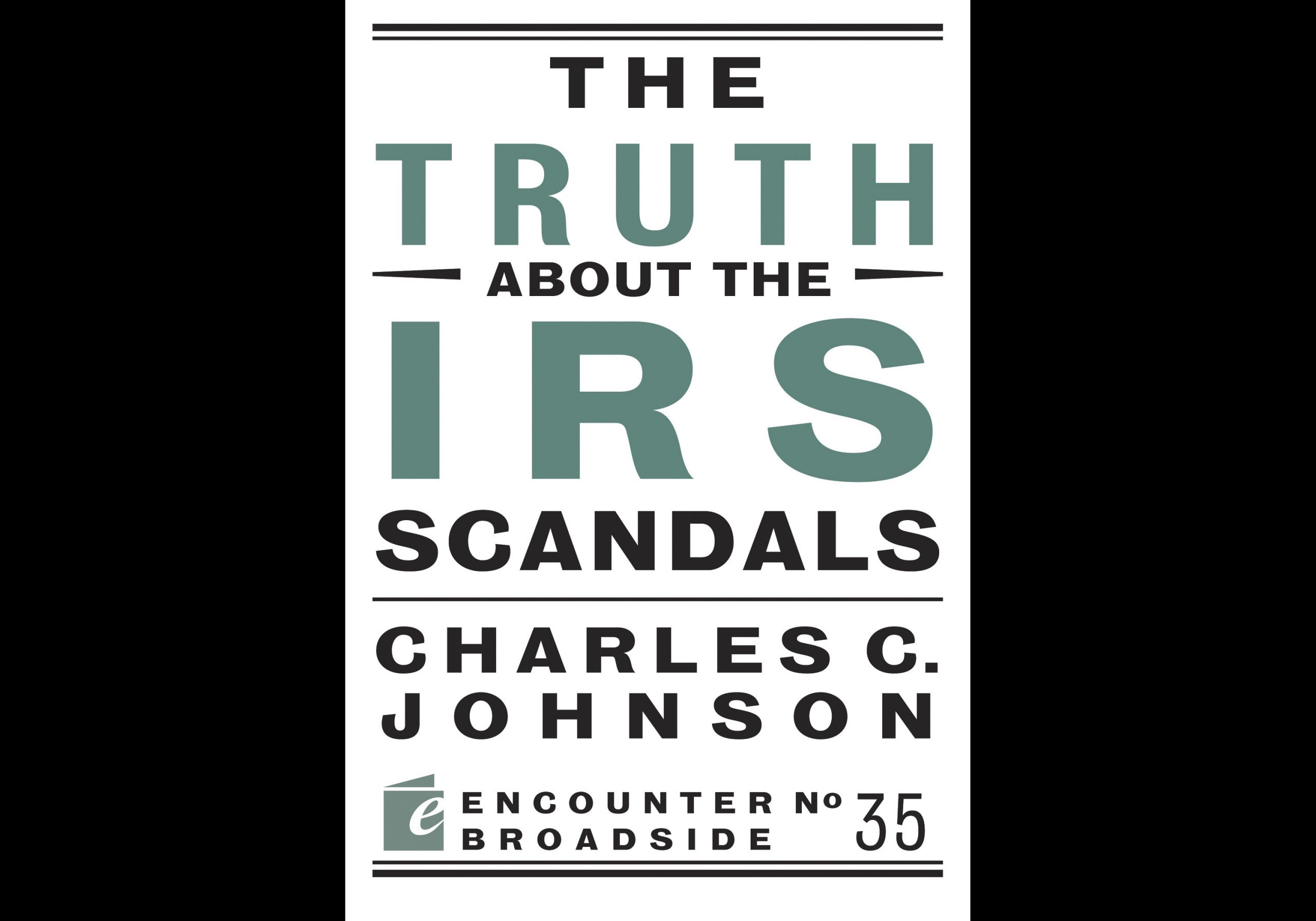Getting to the truth about Obama’s IRS scandal