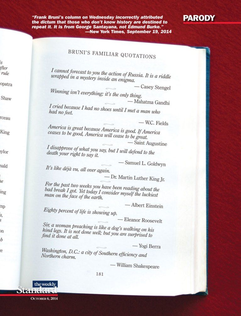 Those Who Cannot Learn From Santayana Are Destined to Misquote Him