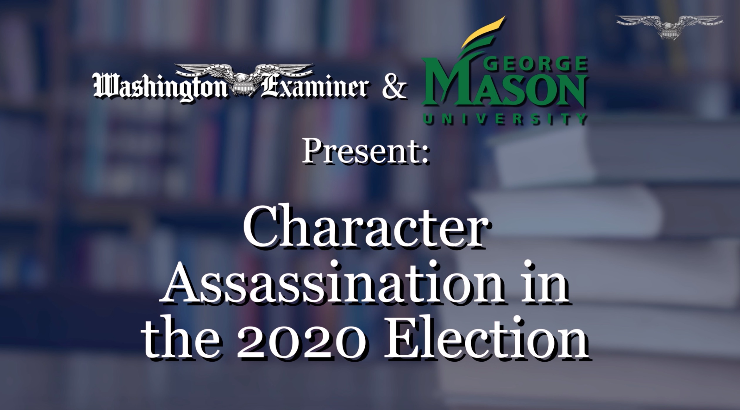 Character Assassination in the 2020 Presidential Race: A New Low?
