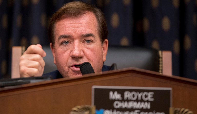 Rep. Ed Royce, the Republican chairman of the House Foreign Affairs Committee, is calling on President Trump to 
