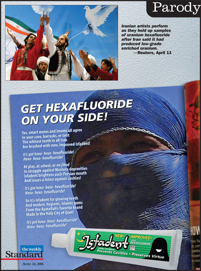 The Iranians and their hexafluoride.