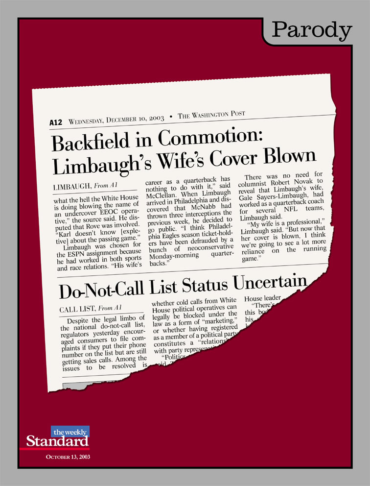 Mrs. Limbaugh’s cover gets blown.