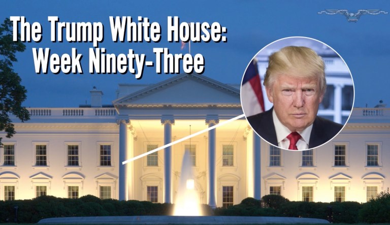 The Trump White House: Week 93