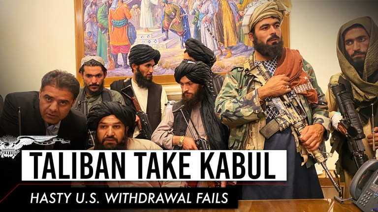 Taliban take Kabul: Hasty U.S. withdrawal fails