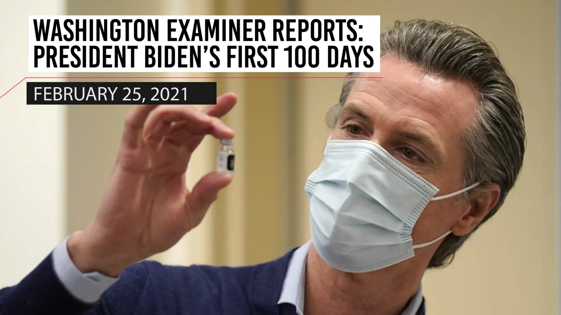 Washington Examiner Reports: February 25, 2021