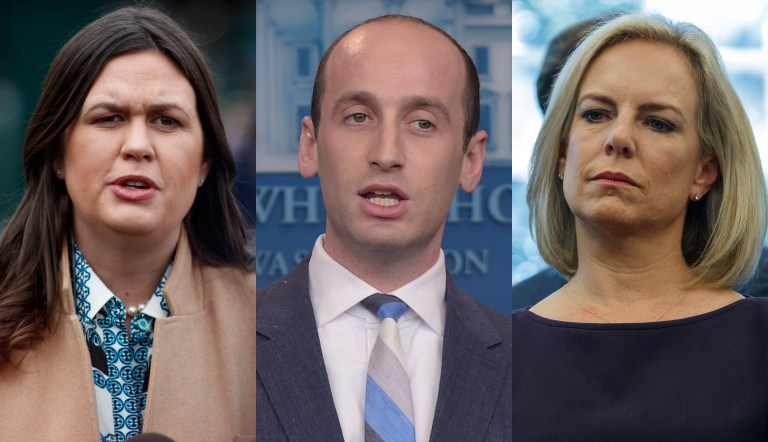 Sarah Sanders, Stephen Miller, and Kirstjen Nielsen