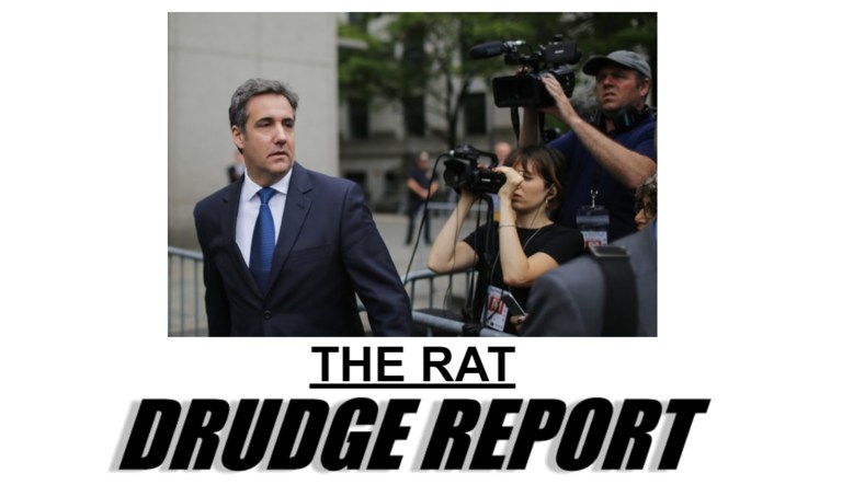Trump borrows ‘rat’ nickname for Michael Cohen from Matt Drudge