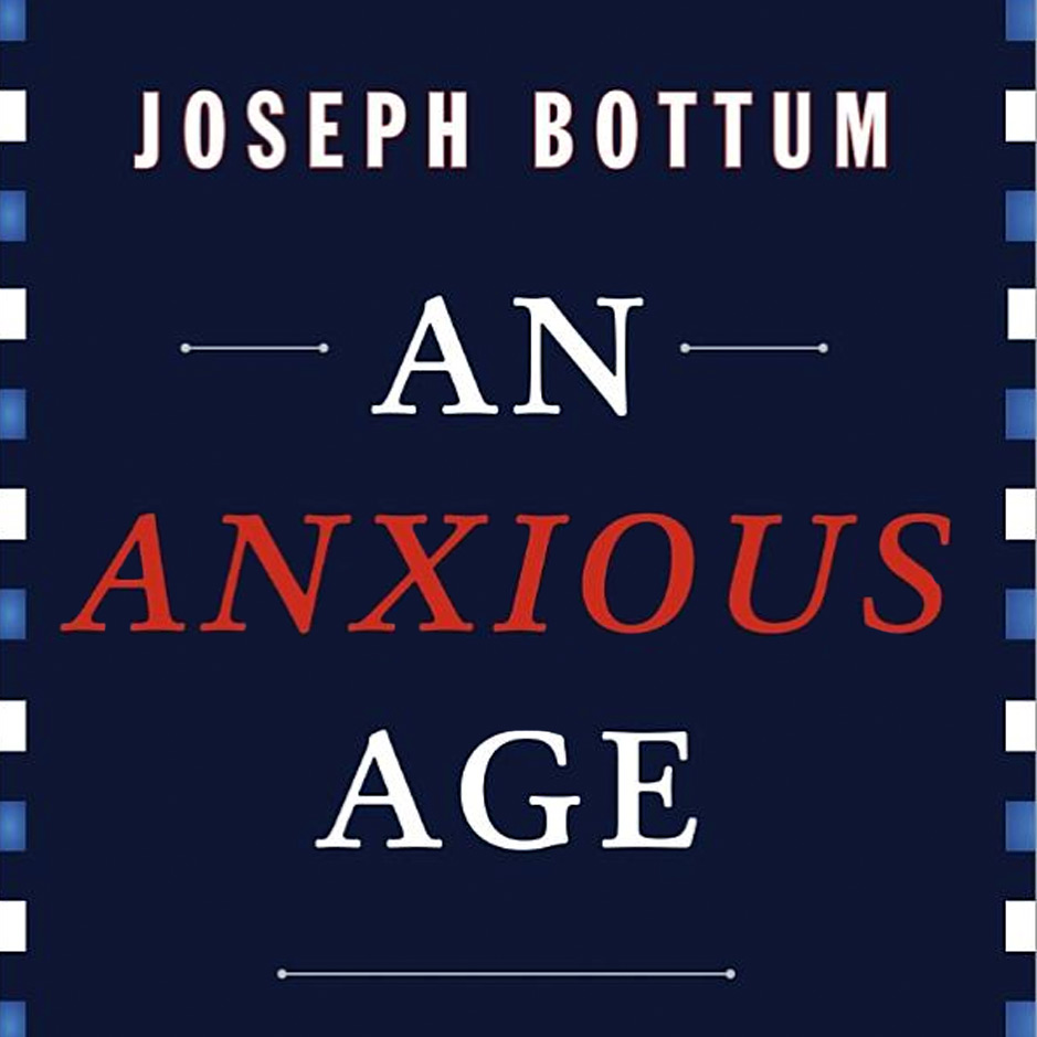 Bottum on  Anxious America