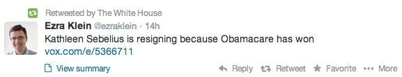 WH RT: ‘Kathleen Sebelius Is Resigning Because Obamacare Has Won’