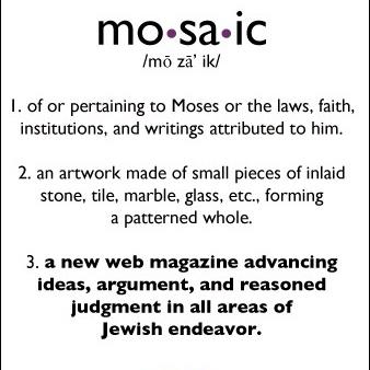 You Don’t Have to be Jewish … to Read Mosaic