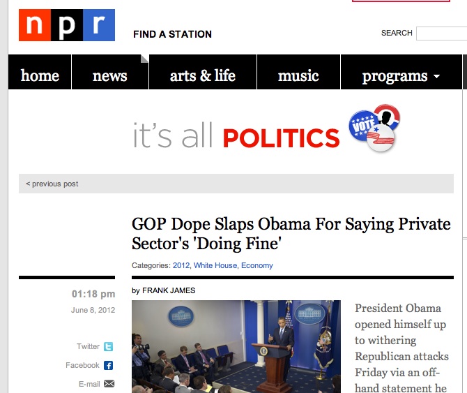 NPR: Criticism of President Coming from ‘GOP Dope’