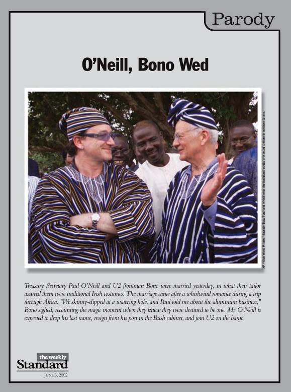 Bono and Paul O’Neill get hitched.