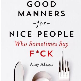 An Etiquette Guide for the Imperfect Among Us