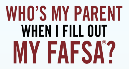 The FAFSA Parent Question