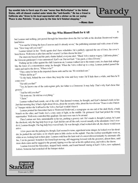 John le Carre’s latest thriller.