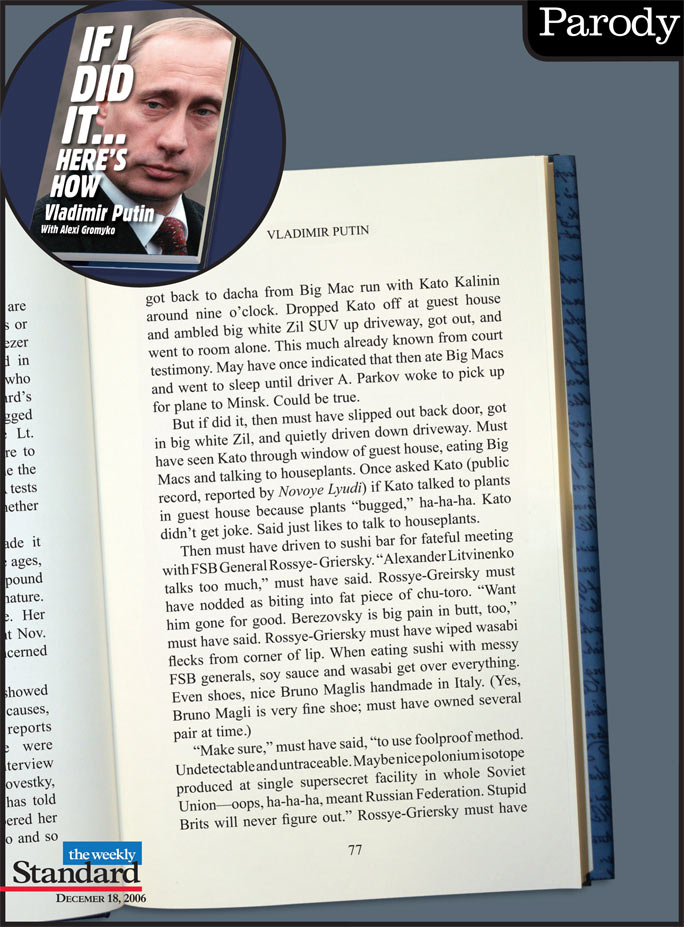 Vladimir Putin’s If I Did It . . .