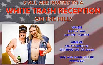 Lobbyists Hold ‘White Trash Reception’ on Capitol Hill