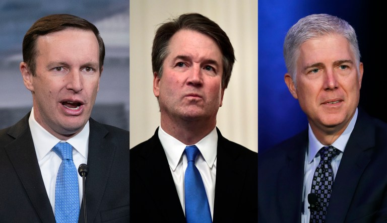 Chris Murphy, Brett Kavanaugh, Neil Gorsuch.