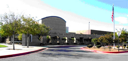 The DoÃ±a Ana County Detention Center in New Mexico.