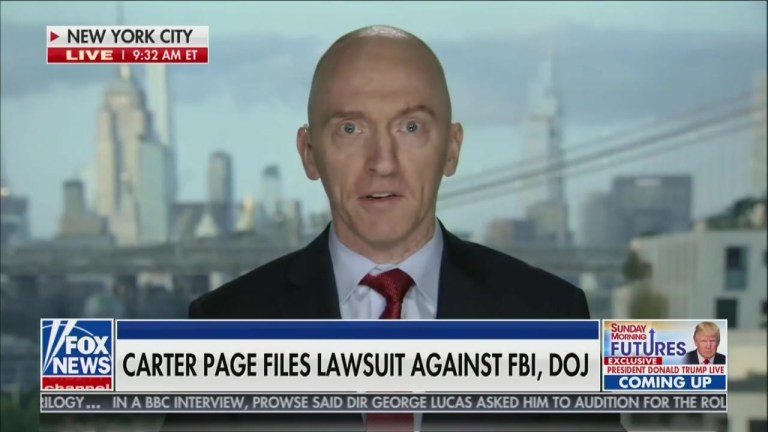 Carter Page seeking ‘real justice’ from $75M lawsuit against James Comey, Andrew McCabe, the FBI, and others