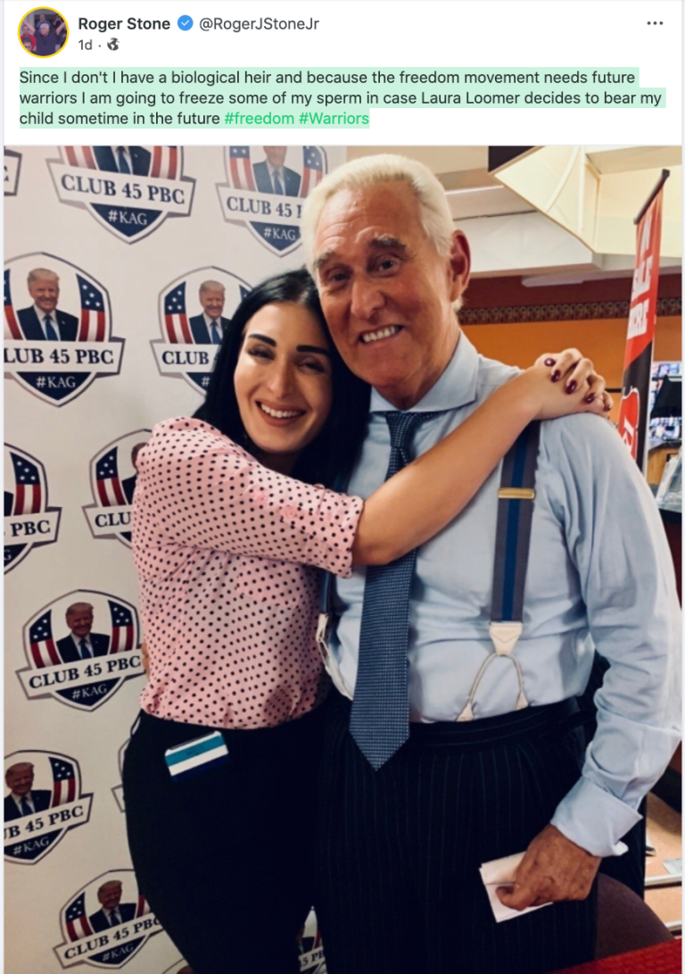 Roger Stone: ‘Freeze some of my sperm in case Laura Loomer decides to bear my child’