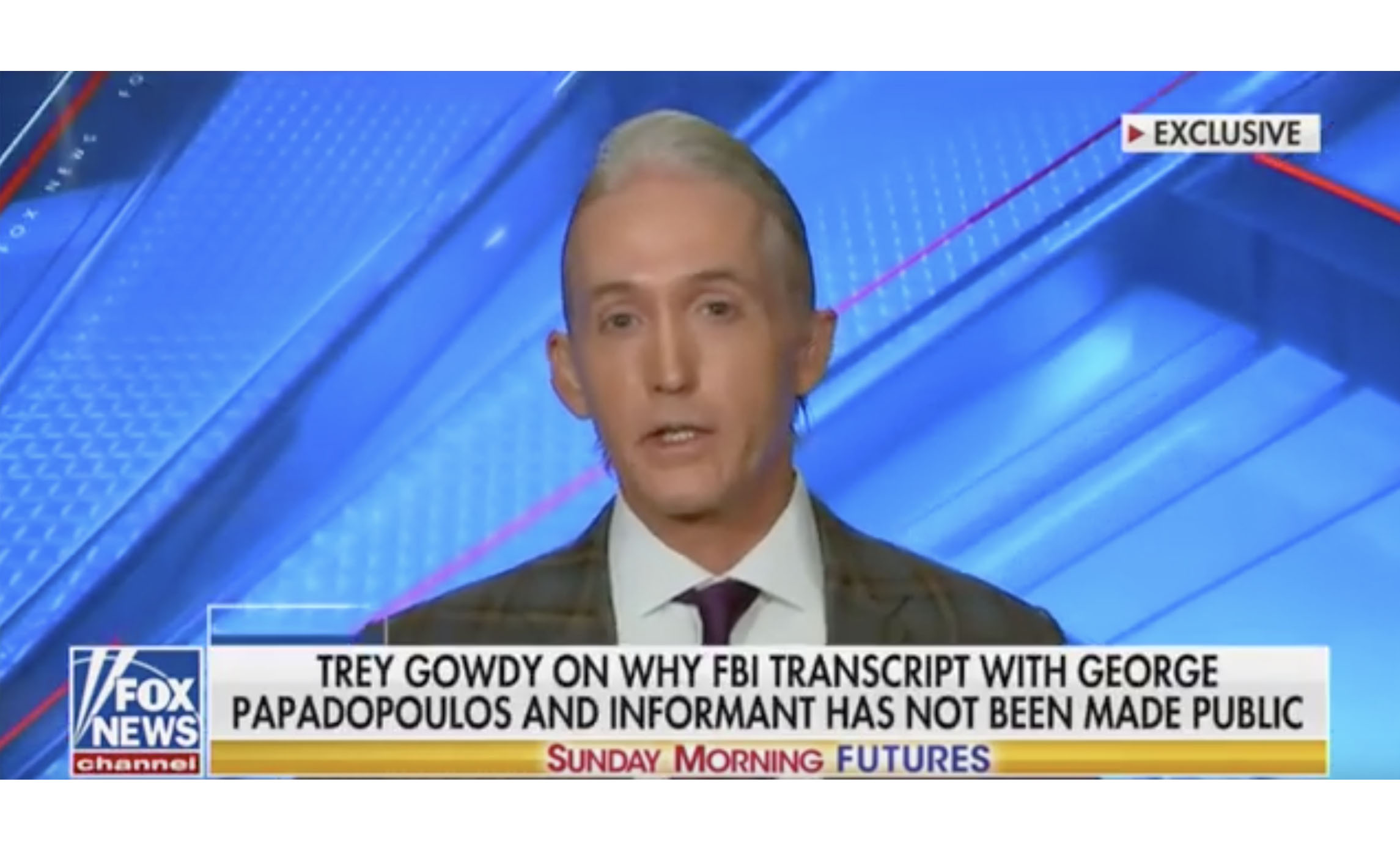 Gowdy: Papadopoulos transcripts are exculpatory