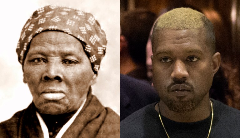 Harriet Tubman and Kanye West.