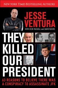 Jesse Ventura: Feds killed JFK